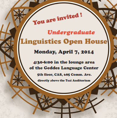 BULA is co-sponsoring the Spring 2014 Linguistics Undergraduate Open House